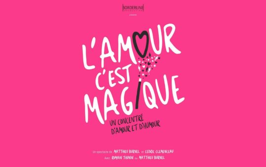 théâtre l'amour c'est magique