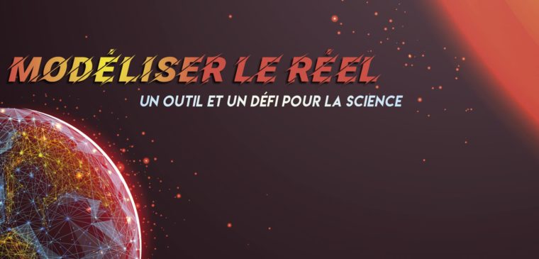 modéliser le réel