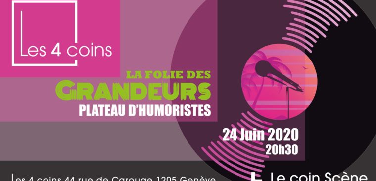 folie des grandeurs impro genève