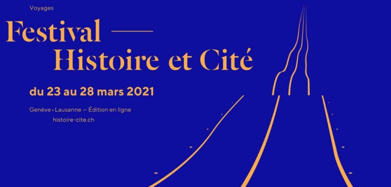 festival histoire et cités 2021 genève