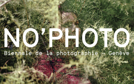 NO'PHOTO, Biennale de la Photographie Genève