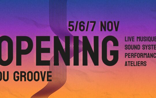 affiche opening du groove 2021