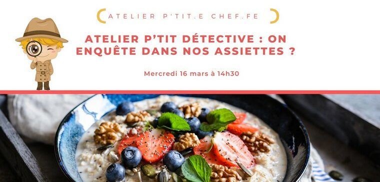 assiette muesli avec fruit Atelier enfant p’tit détective