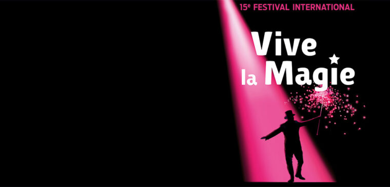 Festival Vive la Magie - Genève pas cher