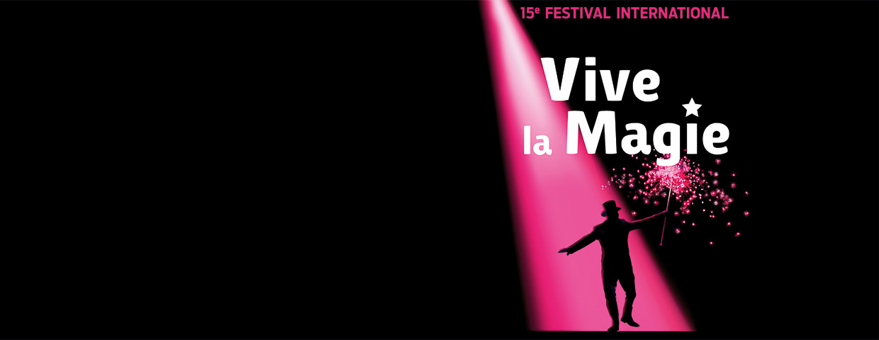 Festival Vive la Magie - Genève pas cher